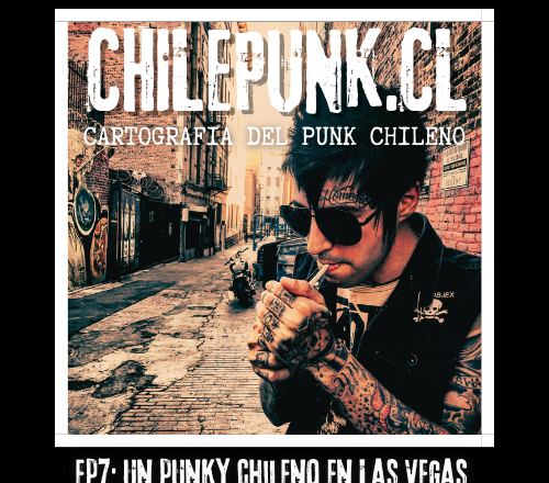 El podcast de Chilepunk: episodio 7 disponible en todas las plataformas de streaming 🎧