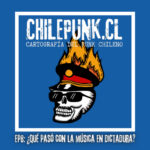 Chilepunk.CL: cartografía del punk chileno